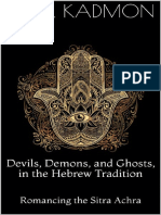Kadmon, Baal - Devils, Demons, And Ghosts, In the Hebrew Tradition_ Romancing the Sitra Achra
