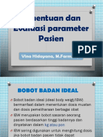 Penentuan Dan Evaluasi Parameter Pasien