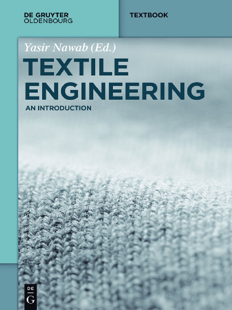 (De Gruyter textbook.) Nawab, Yasir Textile engineering _ an