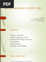 An Introduction To ADO. Net: Prepared by Manish Kumar Aery (IM66) Department of Computer Application IET Bhaddal (Ropar)