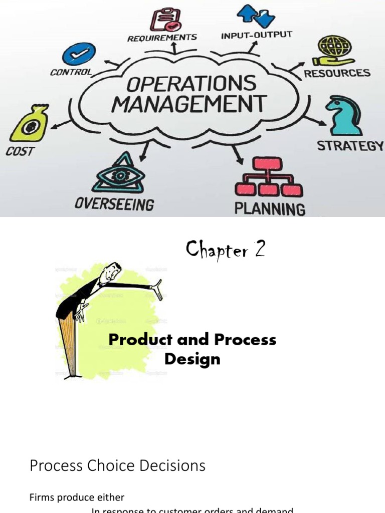 Process Choice Decisions and Product Design: An Overview of ...