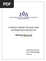 A Project Report On Sales and Distribution Strategy Of: Submitted By: Sahil Garg Roll No: 18PGDM-BHU065 Section: B