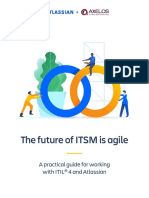 The Future of ITSM Is Agile: A Practical Guide For Working With ITIL 4 and Atlassian