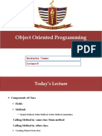 Object Oriented Programming Object Oriented Programming: Lecture-5 Instructor Name