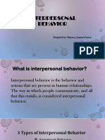 Interpersonal Behavior: Prepared By: Dayson, Joanna Carme