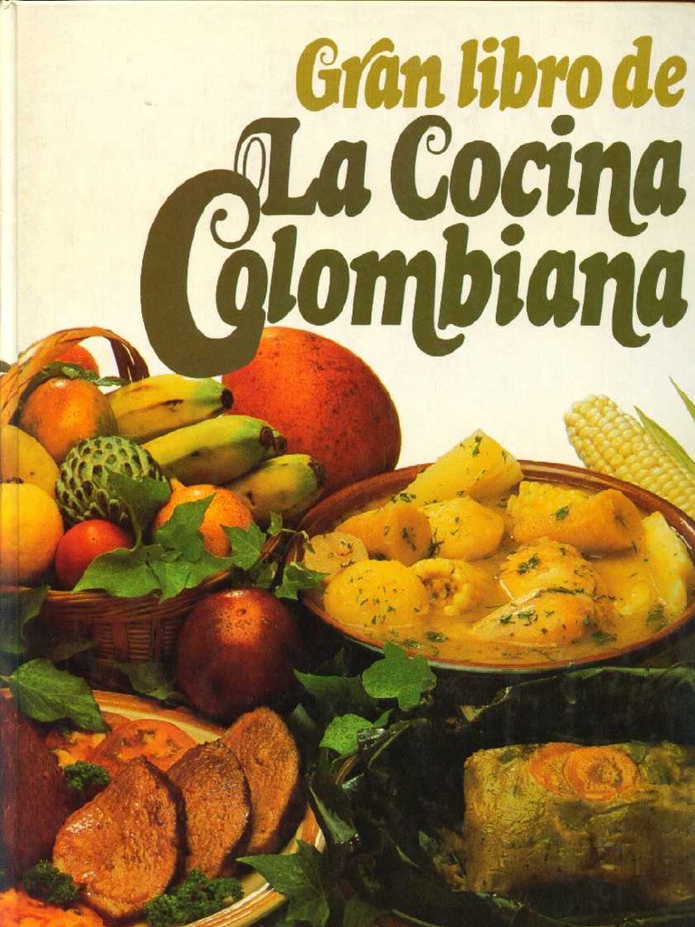 Gran Libro de La Cocina Colombiana PDF | PDF