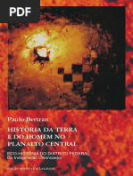 História Da Terra e Do Homem No Planalto Central - Paulo Bertran