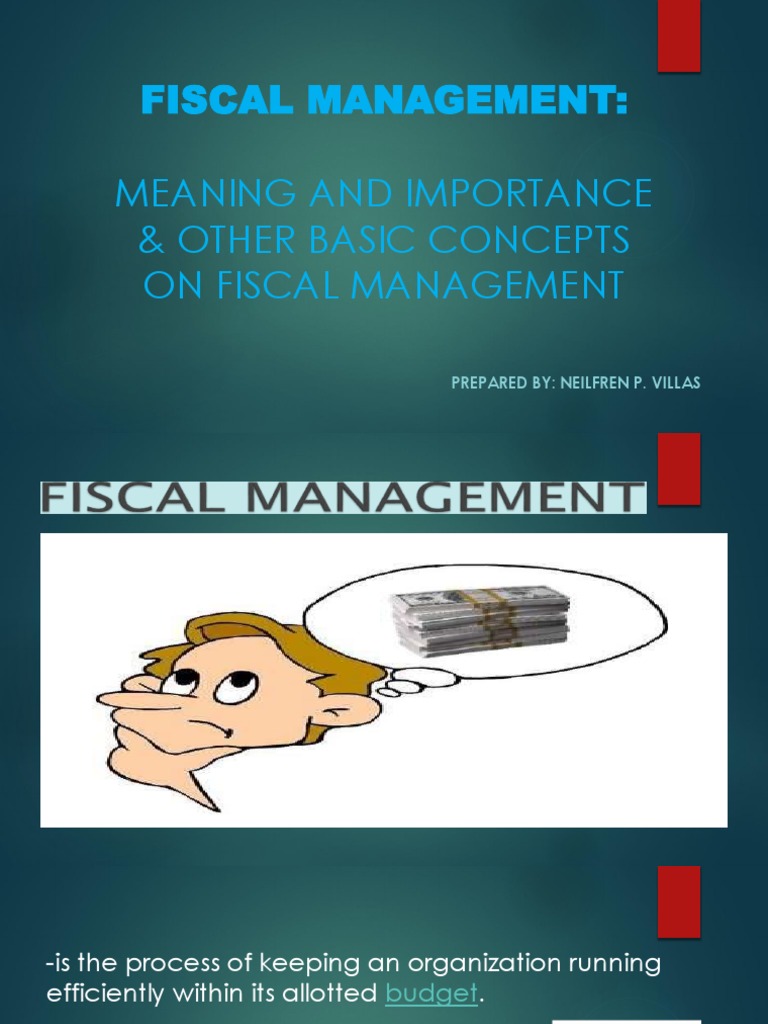 Fiscal Management Meaning And Importance & Other Basic Concepts On