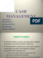 Cash Management: Viji-0921614 Vinay-0921615 Amrutha-0921616 Nita-0921628 Vaishnavi-0921635