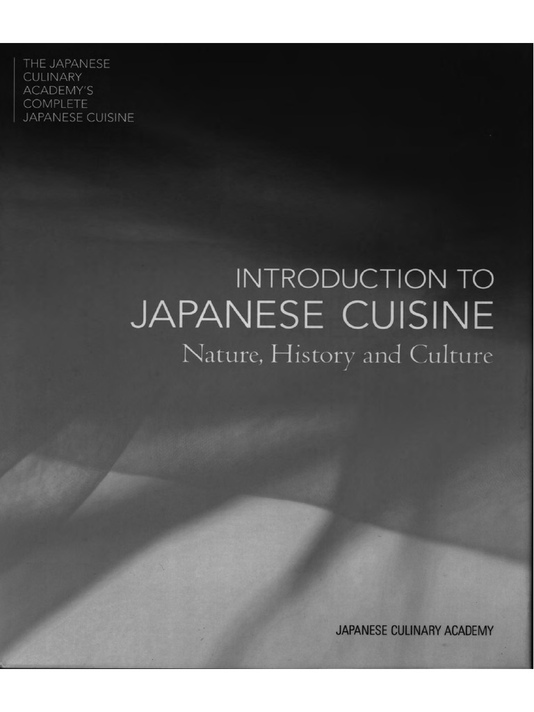 INTRODUCTION TO JAPANESE CUISINE: Nature, History and