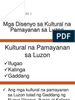 Sining Aralin 1: Mga Disenyo Sa Kultural Na Pamayanan Sa Luzon