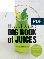 The Juice Lover's Big Book of Juices