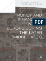 (Palgrave Studies in The History of Finance) Roman Zaoral (Eds.) - Money and Finance in Central Europe During The Later Middle Ages (2016, Palgrave Macmillan UK)