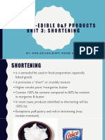 Dmk3013-Edible O&F Products Unit 3: Shortening: By: Nor Aziyan Binti Mohd Nasir