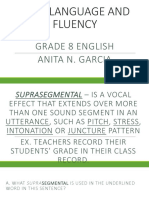 Oral Language and Fluency: Grade 8 English Anita N. Garcia