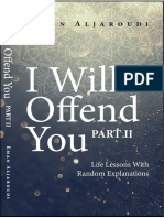 I Will Offend You - PART I & II