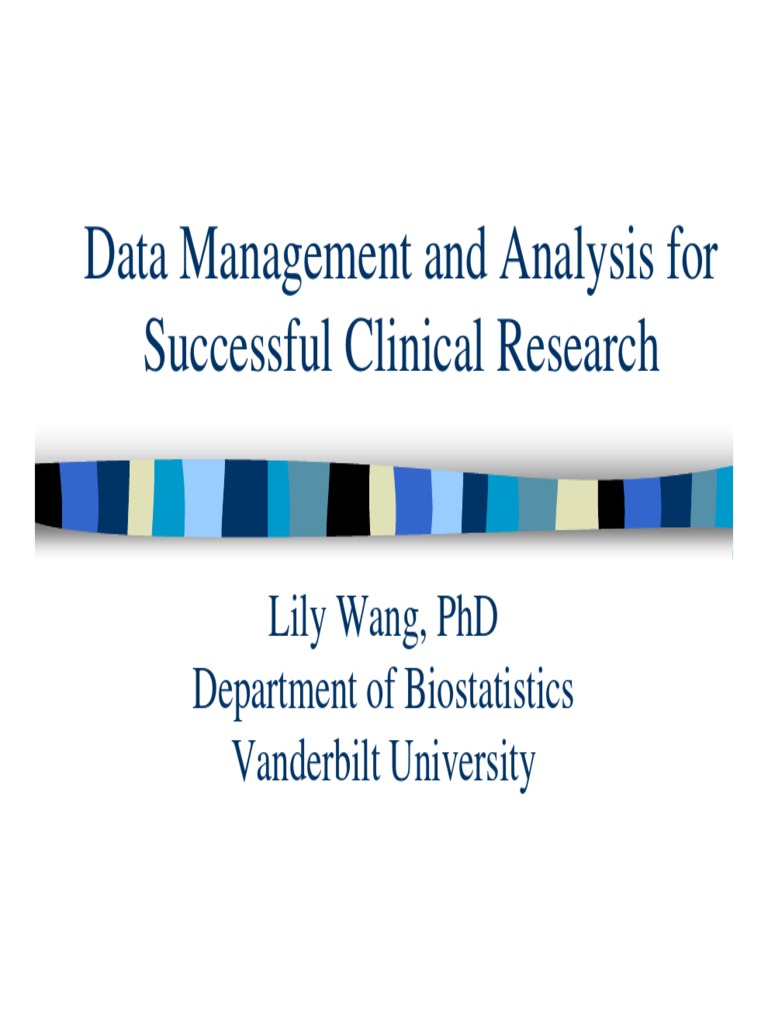 Clinical Data Management Guide | PDF | Confounding | Data Analysis