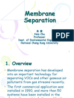 Membrane Separation: Hsin Chu Professor Dept. of Environmental Engineering National Cheng Kung University