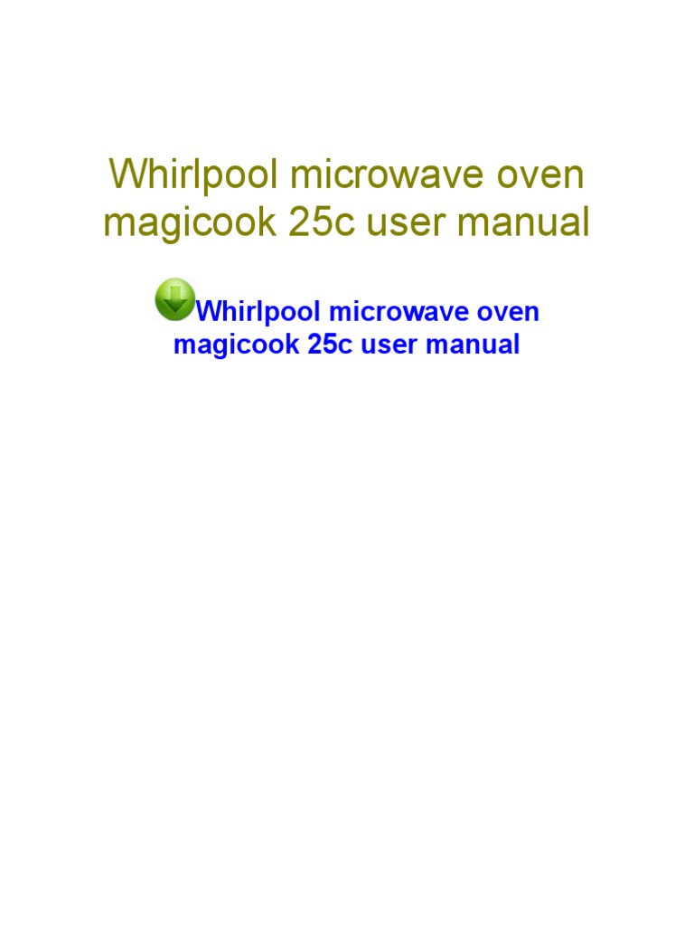 Whirlpool Microwave Oven Magicook 25c User Manual PDF Microsoft