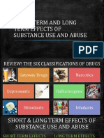Short Term and Long Term Effects of Substance Use and Abuse