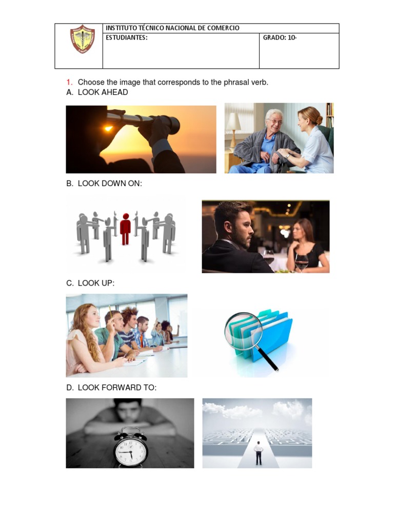 Choose The Image That Corresponds To The Phrasal Verb. A. Look Ahead PDF