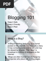 Blogging 101: Keep It Safe Keep It Friendly Keep It Real