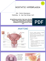 Benign Prostatic Hyperplasia: Oleh: Fernita Cahyaningrum Pembimbing: Dr. Asep Tajul Mutaqin, SP.B