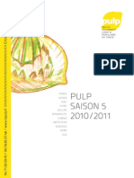 Pulp 2010-2011 Saison 5