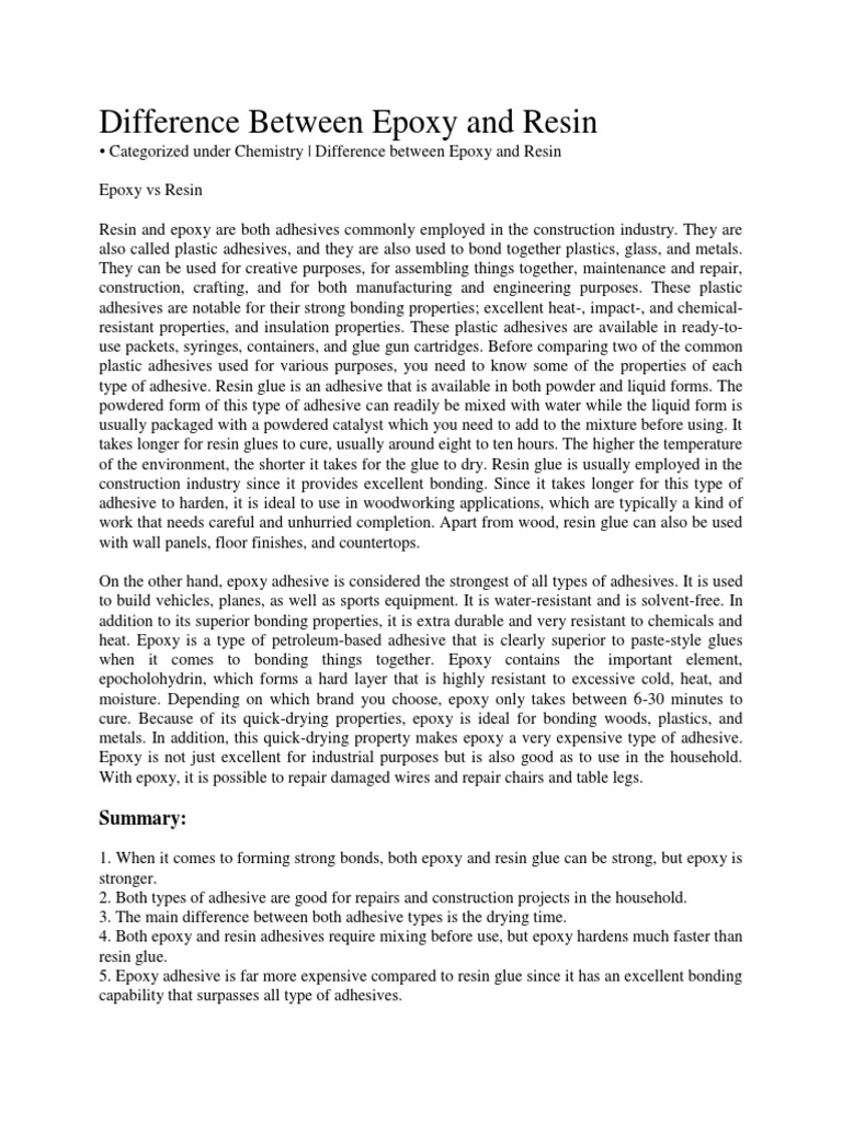 Difference Between Epoxy and Resin Summary Epoxy Adhesive