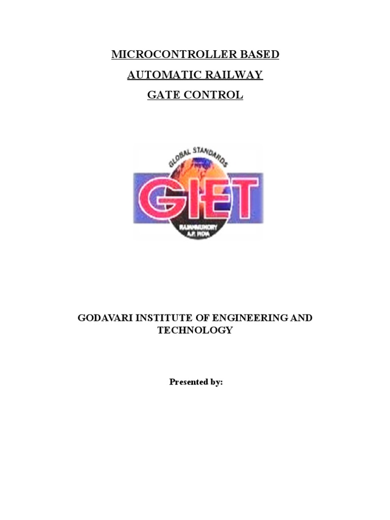 Microcontroller Based Automatic Railway Gate Control: Godavari ...
