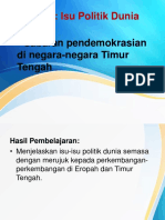 Topik 1: Isu Politik Dunia Semasa: - Cabaran Pendemokrasian Di Negara-Negara Timur Tengah