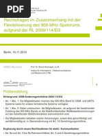 Rechtsfragen im Zusammenhang mit der Flexibilisierung des 900 Mhz-Spektrums