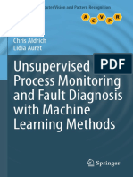 (Advances in Computer Vision and Pattern Recognition) Chris Aldrich_ Lidia Auret (Auth.)-Unsupervised Process Monitoring and Fault Diagnosis With Machine Learning Methods-Springer-Verlag London (2013)