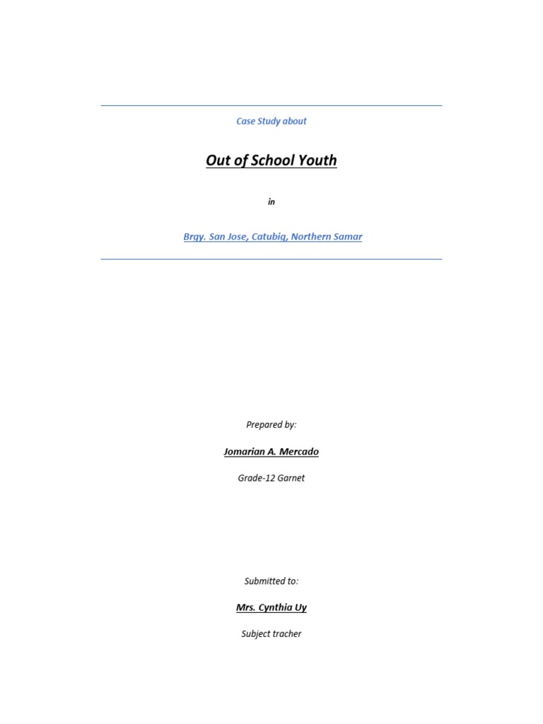 Case Study on Out of School Youth in Catubig | PDF | Neuroscience ...