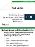 NCES Update: Jack Buckley, Commissioner Marilyn Seastrom, Acting Deputy Commissioner December, 2011 Washington, DC