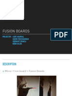 Fusion Boards: Project by - Aditi Agarwal Harsh Teckchandani Siddhant Chawla Nidhi Kalro