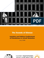 The Sounds of Silence: Isolation and Solitary Confinement of Palestinians in Israeli Detention