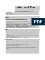 Articles: A/An and The: Have A/an or The. Specific or New To A Conversation, I.E. Not Definite