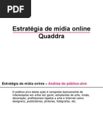 Estratégia de mídia online Quaddra