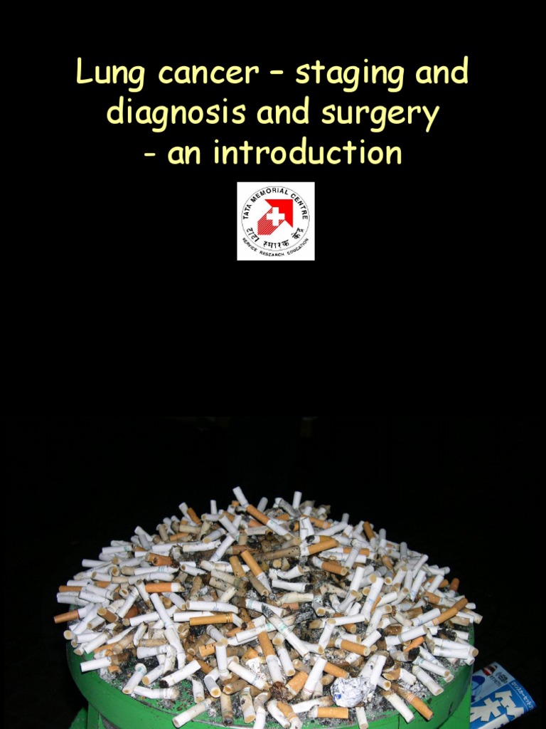 Lung Cancer - Staging and Diagnosis and Surgery - An Introduction | PDF ...