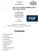 Performance Evalution of Use of Different MBBR Media in Waste Water Treatment