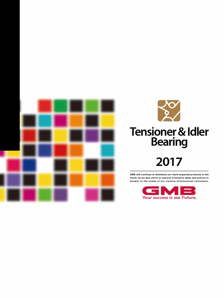 GMB Tensioner and Idler Bearing 2017 | PDF | Belt