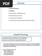 Parallel Processing Pipelining Characteristics of Multiprocessors Interconnection Structures Inter Processor Arbitration Inter Processor Communication and Synchronization