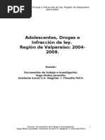 Adolescentes, Drogas e Infracción de Ley. Región de Valparaíso 2004-2009. Hugo Muñoz Jaramillo