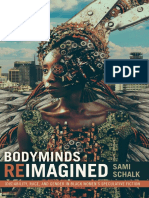 Sami Schalk - Bodyminds Reimagined. (Dis) Ability, Race, and Gender in Black Women's Speculative Fiction