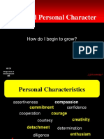 Ethics and Personal Character: How Do I Begin To Grow?
