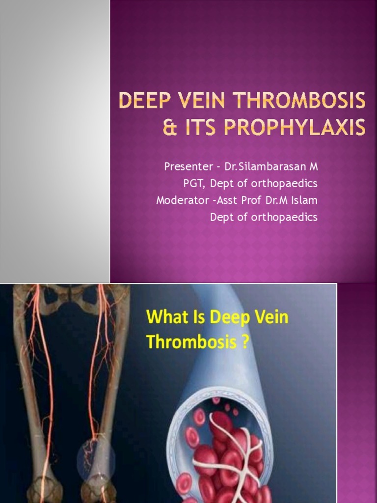 Deep Vein Thrombosis & Its Prophylaxis PDF Thrombosis Blood