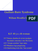 Guillain-Barre Syndrome: William Woodfin MD