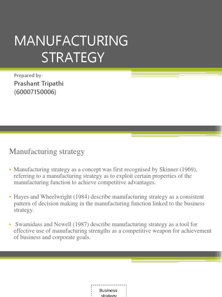 Manufacturing Strategy and Competitive Priorities | PDF | Competition ...