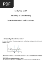 Lecture 3 and 4 Relativity of Simultaneity Lorentz-Einstein Transformations